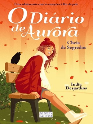 cover image of O Diário de Aurora  Cheia de Segredos